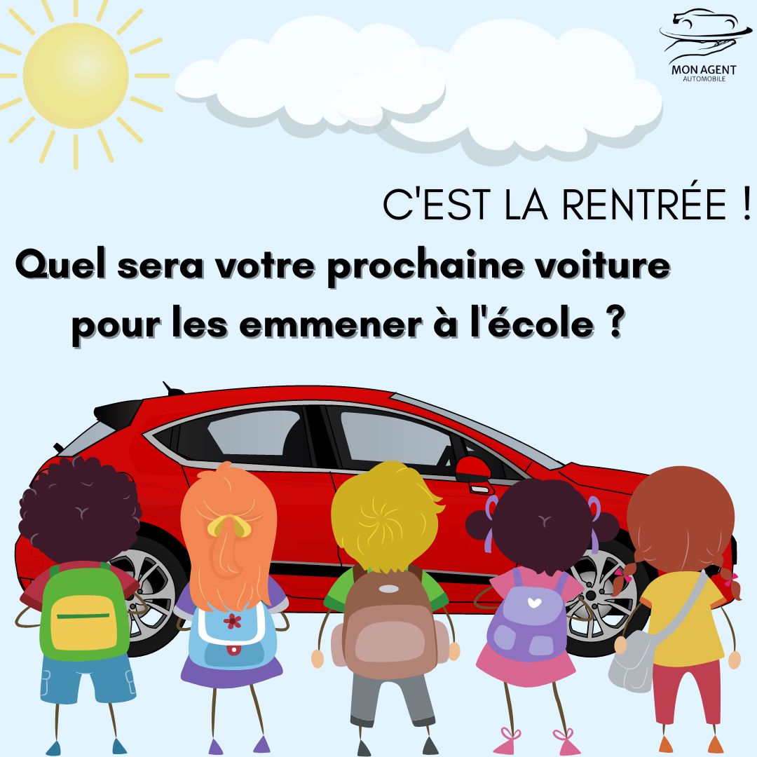 Voiture familiale idéale pour emmener vos enfants à l'école, proposée par Mon Agent Automobile courtier automobile à Bordeaux.