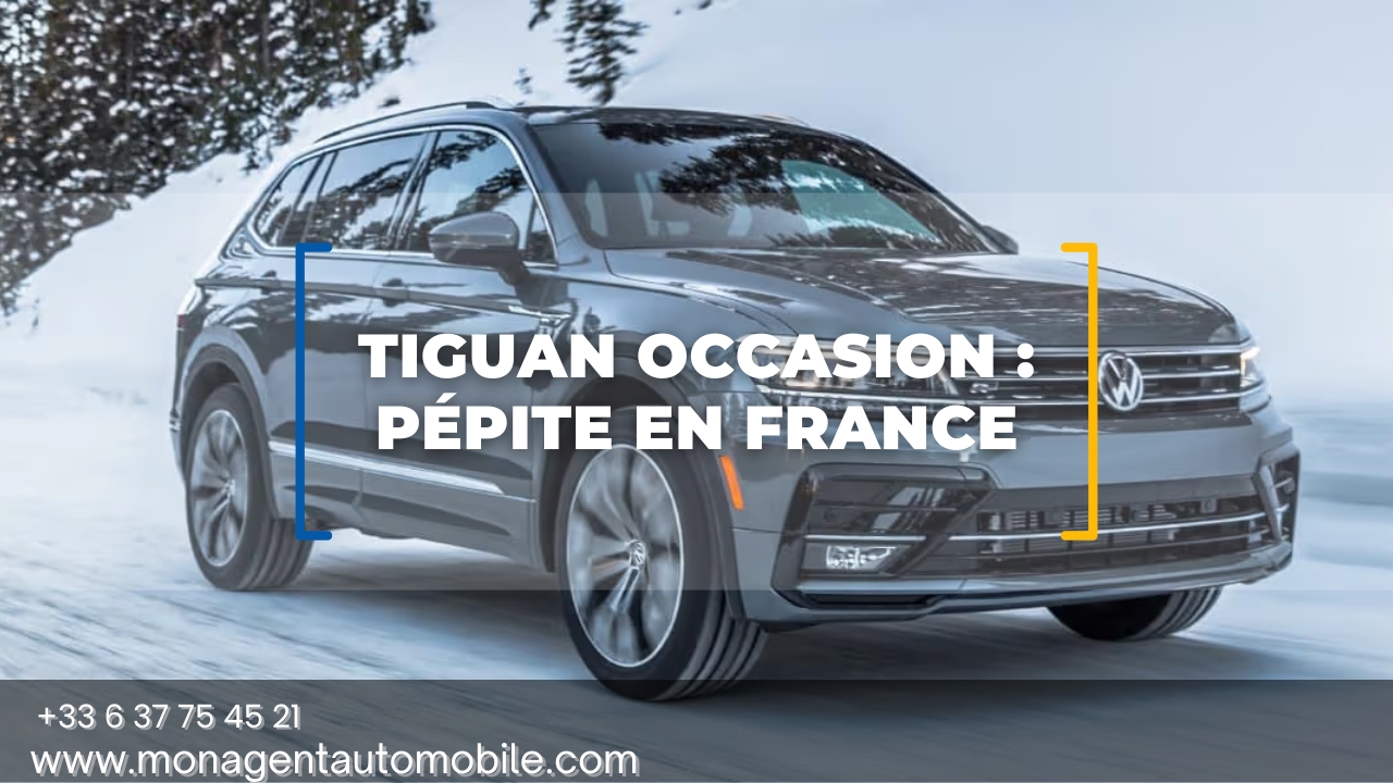 Volkswagen tiguan occasion : une mission rempli par votre courtier auto